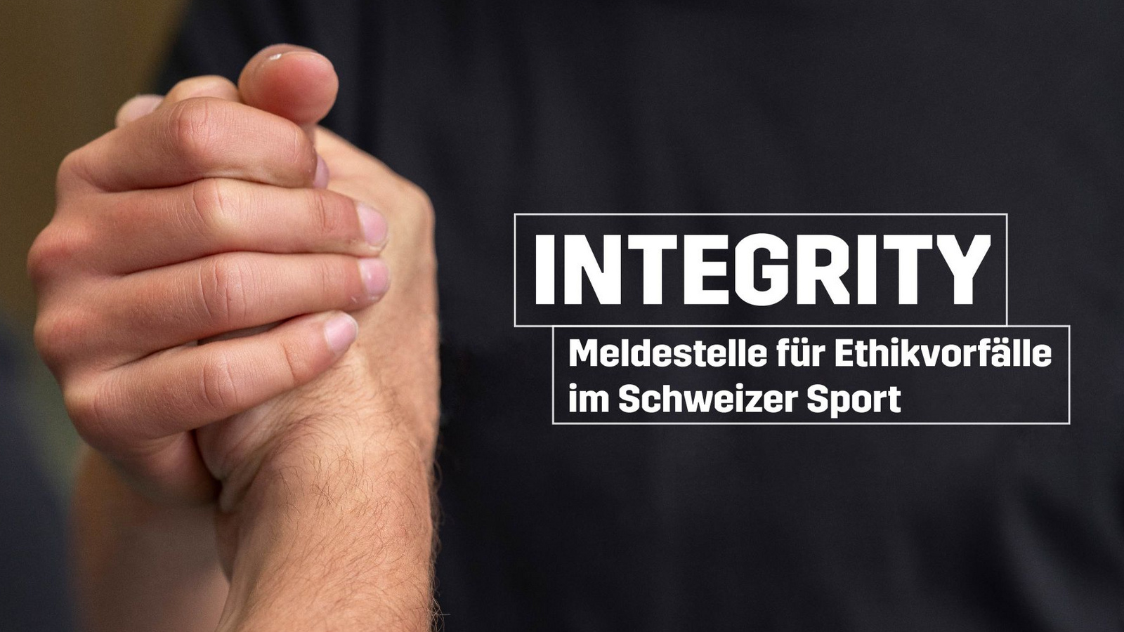 Klare und unbedingte Unterstützung von «Swiss Sport Integrity»